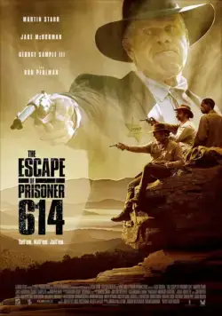 Побег заключённого 614 / The Escape of Prisoner 614 (2018) фильм скачать через торрент в хорошем качестве