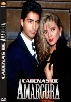 Горькие цепи / Cadenas de amargura (1991) cериал скачать через торрент в хорошем качестве