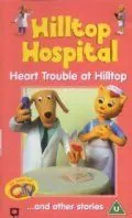 Хиллтоп. Больница на Холме / Hilltop Hospital (1999) cериал скачать через торрент в хорошем качестве