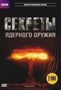 BBC: Секреты ядерного оружия / Nuclear Secrets (2007) cериал скачать через торрент в хорошем качестве