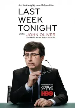 События Прошедшей Недели с Джоном Оливером / Last Week Tonight with John Oliver 2014 скачать через торрент cериал в хорошем качестве