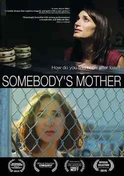 Чья-то мать / Somebody's Mother (2016) фильм скачать через торрент в хорошем качестве