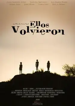 Они вернулись / Ellos Volvieron (2015) фильм скачать через торрент в хорошем качестве