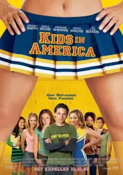 Американские детки / Kids in America (2005) фильм скачать через торрент в хорошем качестве