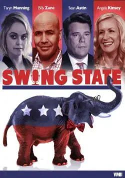 Колеблющийся штат / Swing State (2017) фильм скачать через торрент в хорошем качестве