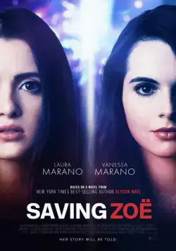 Спасая Зои / Saving Zoë (2019) фильм скачать через торрент в хорошем качестве
