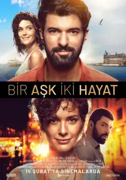 Скачать Одна любовь две жизни / Bir Ask Iki Hayat (2019) фильм через торрент на русском