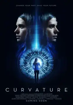 Разлом времени / Curvature (2017) фильм скачать через торрент в хорошем качестве