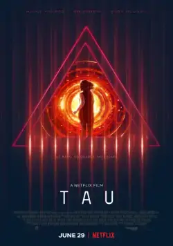Тау / Tau (2018) фильм скачать через торрент в хорошем качестве