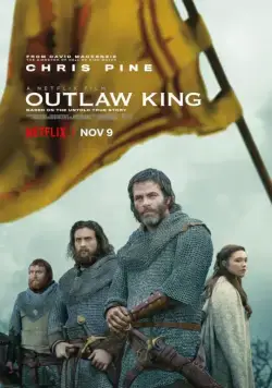 Король вне закона / Outlaw King (2018) фильм скачать через торрент в хорошем качестве