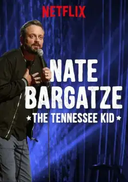 Нейт Баргатз: Паренек из Теннесси / Nate Bargatze: The Tennessee Kid (2019) фильм скачать через торрент в хорошем качестве