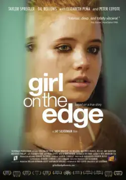 Скачать Девушка на краю / Girl on the Edge (2015) фильм через торрент на русском