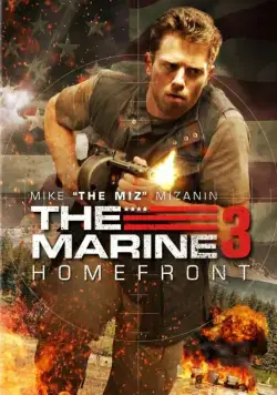 Скачать Морской пехотинец: Тыл / The Marine 3: Homefront(2012) фильм через торрент бесплатно