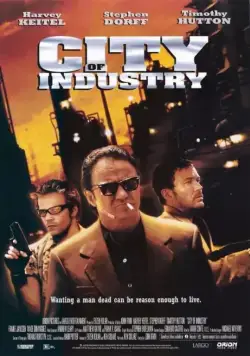 Зона преступности / City of Industry (1997) фильм скачать через торрент в хорошем качестве