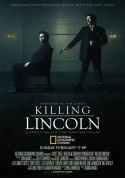 Убийство Линкольна / Killing Lincoln (2013) фильм скачать через торрент в хорошем качестве