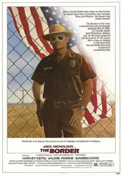 Граница / The Border (1981) фильм скачать через торрент в хорошем качестве