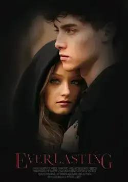 Вечные / Everlasting (2016) фильм скачать через торрент в хорошем качестве