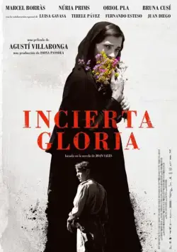 Неопределённая слава / Incerta glòria (2017) фильм скачать через торрент в хорошем качестве