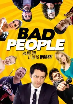 Плохие люди / Bad People (2016) фильм скачать через торрент в хорошем качестве