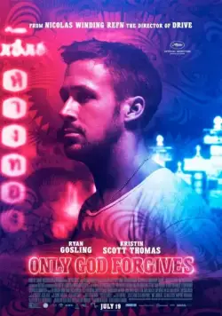 Только бог простит / Only God Forgives (2012) фильм скачать через торрент в хорошем качестве
