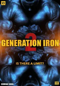 Железное поколение 2 / Generation Iron 2 (2017) фильм скачать через торрент в хорошем качестве