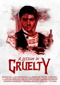 Урок жестокости / A Lesson in Cruelty (2018) фильм скачать через торрент в хорошем качестве