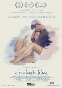 Грусть Элизабет / Elizabeth Blue (2017) фильм скачать через торрент в хорошем качестве