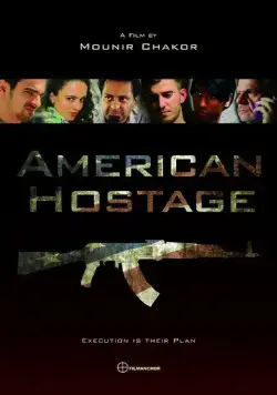 Американский заложник / American Hostage (2015) фильм скачать через торрент в хорошем качестве