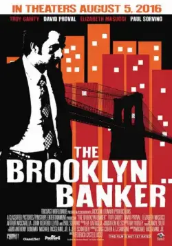 Скачать Банкир из Бруклина / The Brooklyn Banker (2016) фильм через торрент на русском