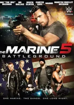 Скачать Морской пехотинец 5: Поле битвы / The Marine 5: Battleground(2016) фильм через торрент бесплатно