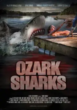 Озаркские акулы / Ozark Sharks (2016) фильм скачать через торрент в хорошем качестве