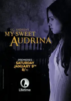 Моя милая Одрина / My Sweet Audrina (2016) фильм скачать через торрент в хорошем качестве