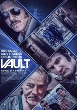 Легендарное ограбление / Vault (2019) фильм скачать через торрент в хорошем качестве