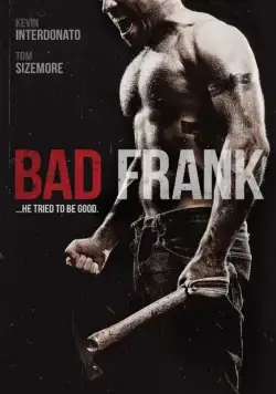 Плохой Фрэнк / Bad Frank (2017) фильм скачать через торрент в хорошем качестве