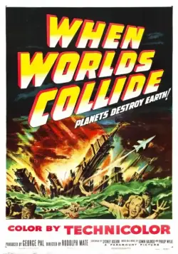 Когда сталкиваются миры / When Worlds Collide (1951) фильм скачать через торрент в хорошем качестве