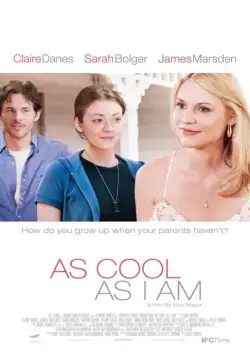 Крут как я / As Cool as I Am (2013) фильм скачать через торрент в хорошем качестве