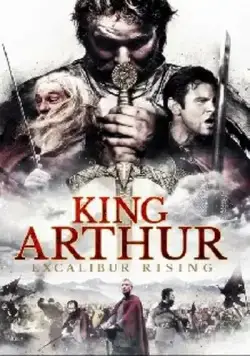Король Артур: Возвращение Экскалибура / King Arthur: Excalibur Rising (2017) фильм скачать через торрент в хорошем качестве