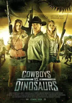 Ковбои против динозавров / Cowboys vs Dinosaurs (2015) фильм скачать через торрент в хорошем качестве
