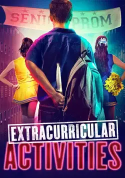 Внеклассные занятия / Extracurricular Activities (2019) фильм скачать через торрент в хорошем качестве