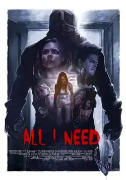 Необходимость / All I Need (2016) фильм скачать через торрент в хорошем качестве