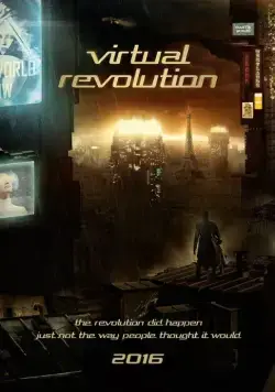 Виртуальная революция / Virtual Revolution (2016) фильм скачать через торрент в хорошем качестве