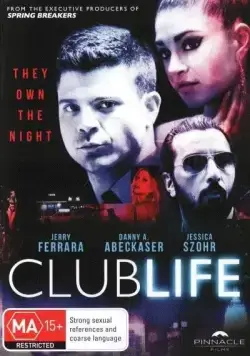 Клубная жизнь / Club Life (2015) фильм скачать через торрент в хорошем качестве