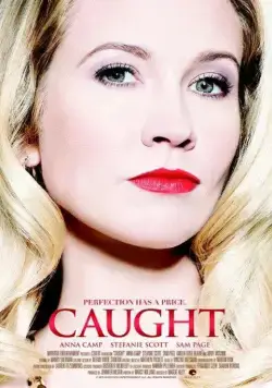 В западне / Caught (2015) фильм скачать через торрент в хорошем качестве