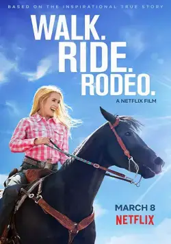 Прогулка. Наездница. Родео / Walk. Ride. Rodeo. (2019) фильм скачать через торрент в хорошем качестве