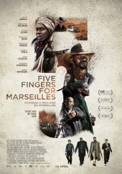 Пять пальцев для Марселя / Five Fingers for Marseilles (2017) фильм скачать через торрент в хорошем качестве