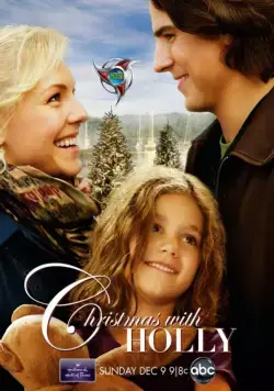 Рождество с Холли / Christmas with Holly (2012) фильм скачать через торрент в хорошем качестве