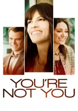 Ты не ты / You're Not You (2014) фильм скачать через торрент в хорошем качестве