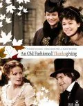 Старый добрый День Благодарения / An Old Fashioned Thanksgiving (2008) фильм скачать через торрент в хорошем качестве