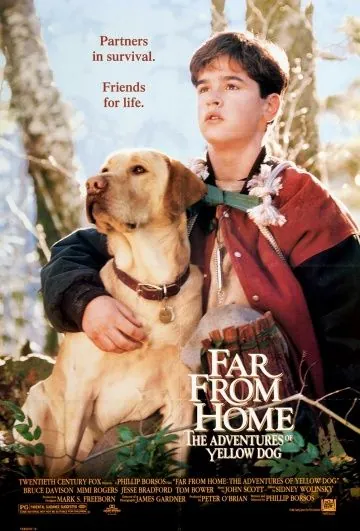 Далеко от дома: Приключения желтого пса / Far from Home: The Adventures of Yellow Dog (1994) фильм скачать через торрент в хорошем качестве