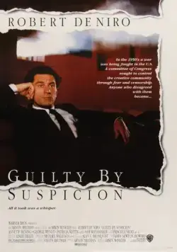 Виновен по подозрению / Guilty by Suspicion (1990) фильм скачать через торрент в хорошем качестве